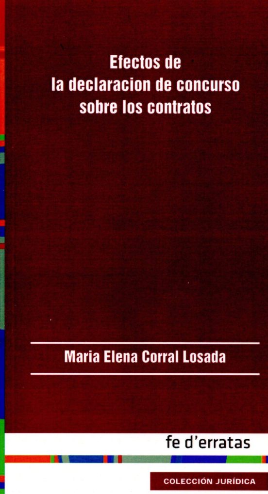Efectos De La Declaracion De Concurso Sobre Los Contratos