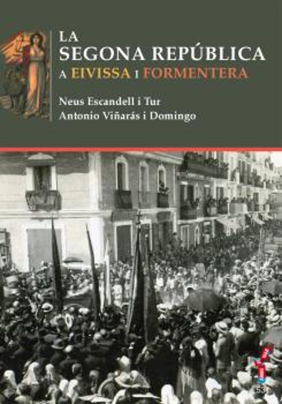 La Segona República A Eivissa I Formentera