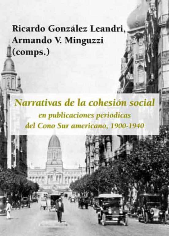 Narrativas de la cohesión social en publicaciones periódicas del Cono Sur americano