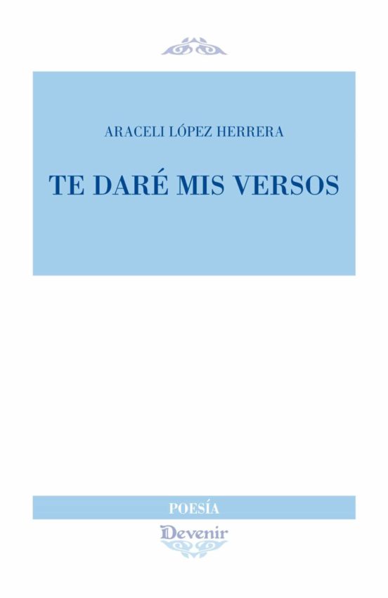 Te Daré Mis Versos