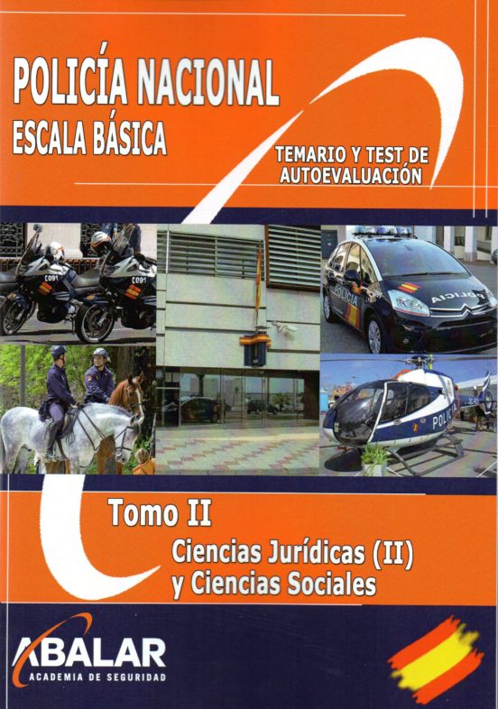 Policia Nacional. Escala Basica. Tomo Ii
