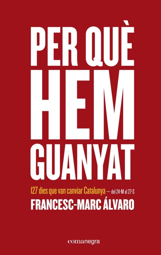 Per Què Hem Guanyat