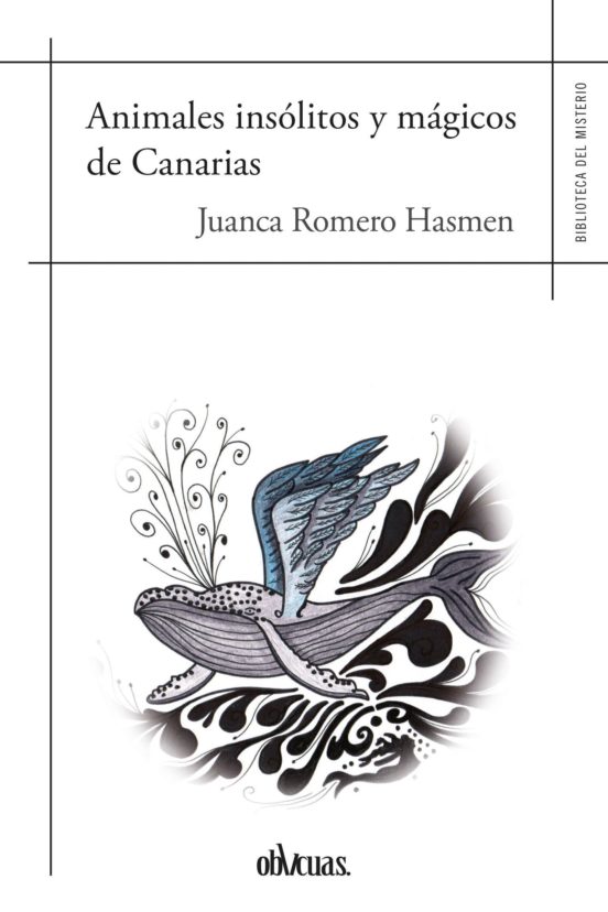 Animales Insolitos Y Magicos De Canarias