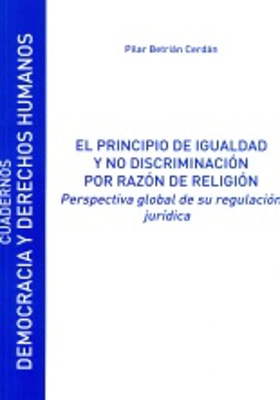 El Principio De Igualdad Y No Discriminacion Por Razon De Religion: Pe
