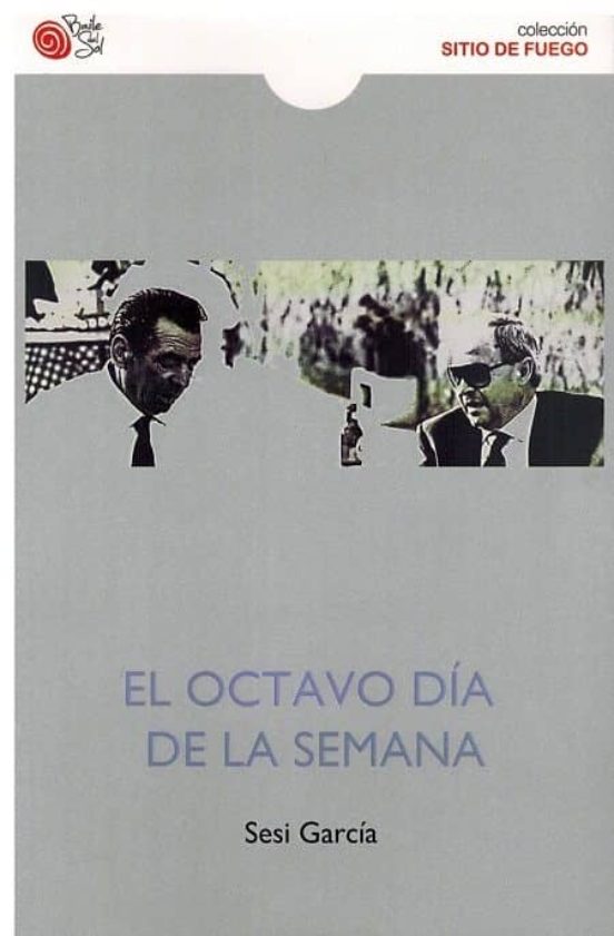 El Octavo Dia De La Semana