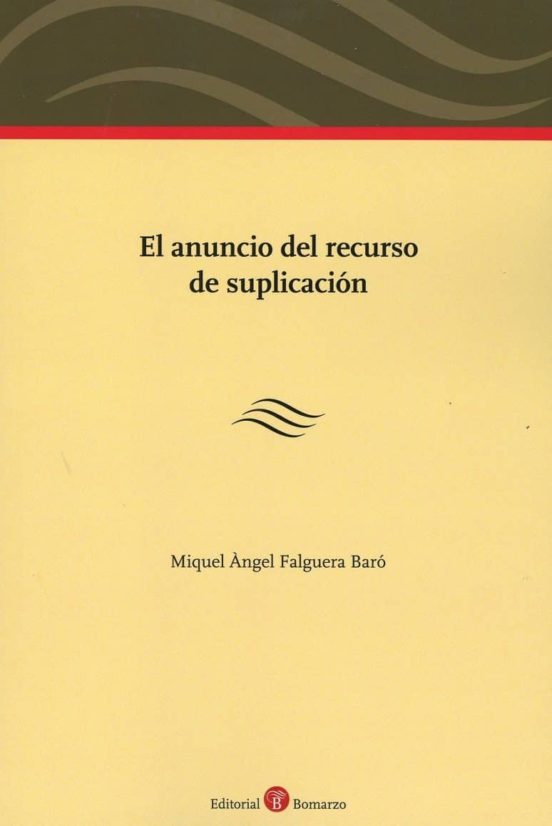 El Anuncio Del Recurso De Suplicación