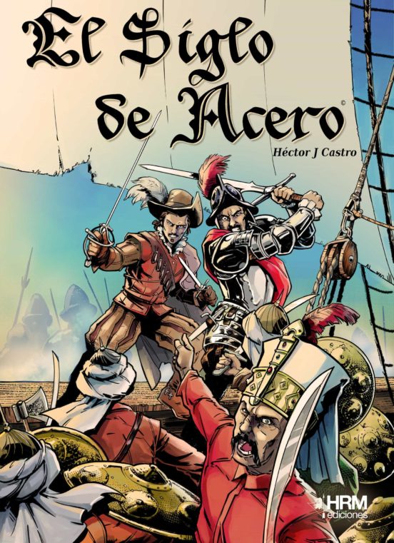 El Siglo de Acero