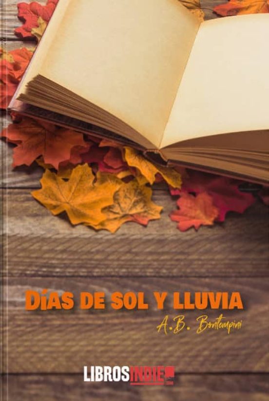 Dias De Sol Y Lluvia