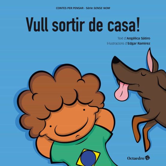 Vull Sortir De Casa!
