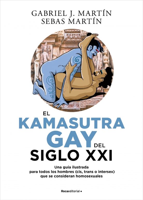 El Kamasutra Gay Del Siglo XXI