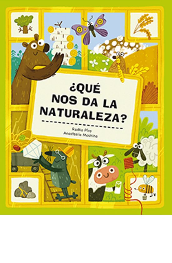 ¿Qué Nos Da La Naturaleza?