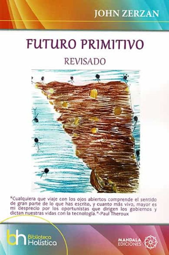 Futuro Primitivo Revisitado