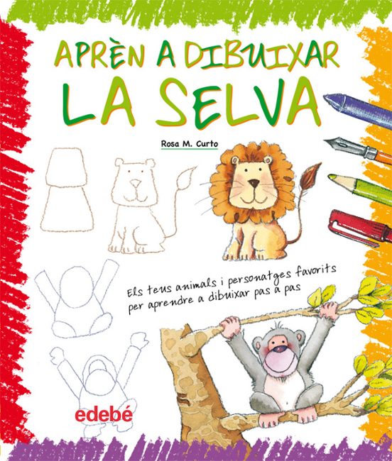 Apren A Dibuixar La Selva