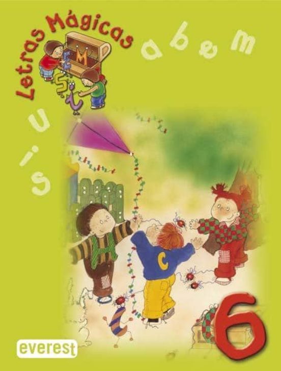 Letras Magicas 6: Lectura Y Escritura De Las Consonantes