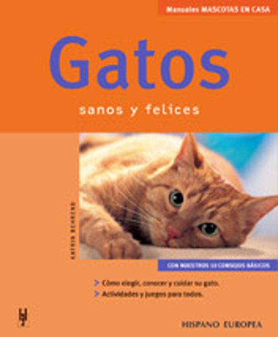 Gatos: Sanos Y Felices