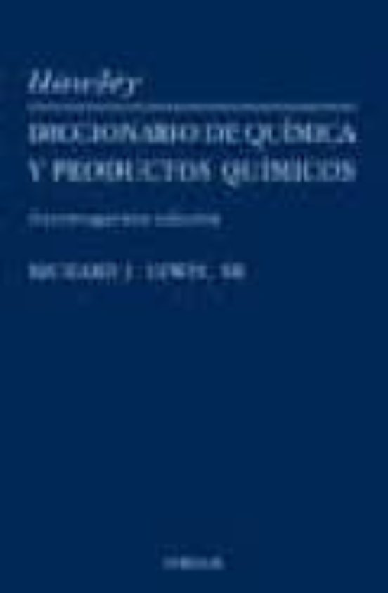 Diccionario De Quimica I Productos Quimicos Hawley