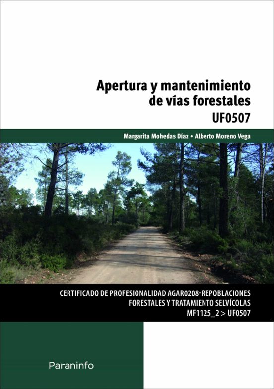 Apertura y Mantenimiento de Vías Forestales