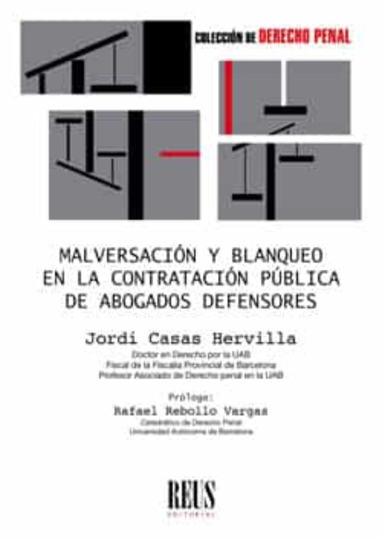 Malversación Y Blanqueo En La Contratación Pública De Abogados Defensores