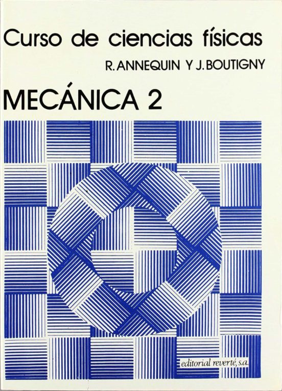Curso De Ciencias Fisicas : Mecanica Ii