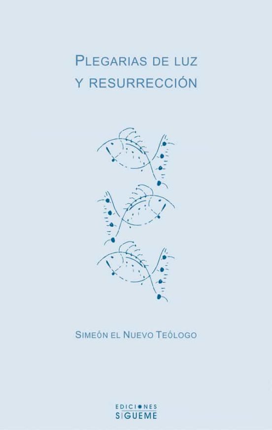 Plegarias De Luz Y Resurrección