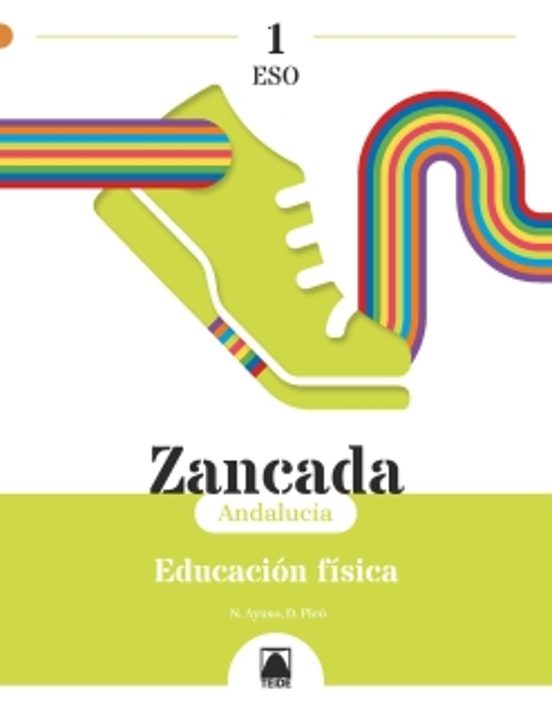 Educacion Fisica 1º ESO Andalucia Zancada