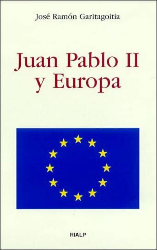 Juan Pablo II Y Europa