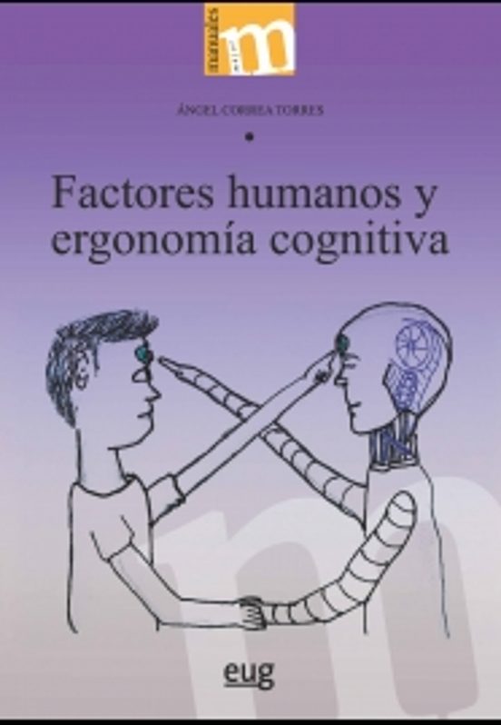 Factores Humanos Y Ergonomía Cognitiva