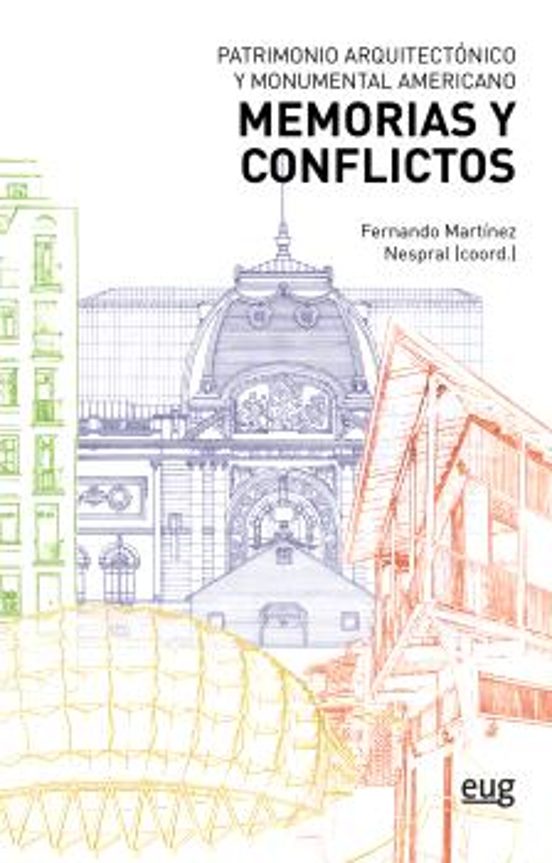 Patrimonio Arquitectónico Y Monumental Americano