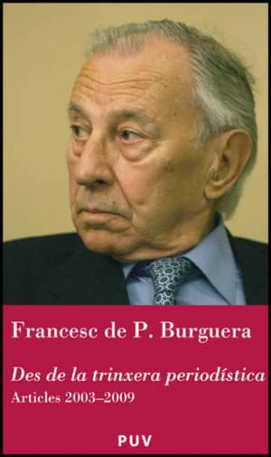 Des De La Trinxera Periodistica. Articles 2003-2009