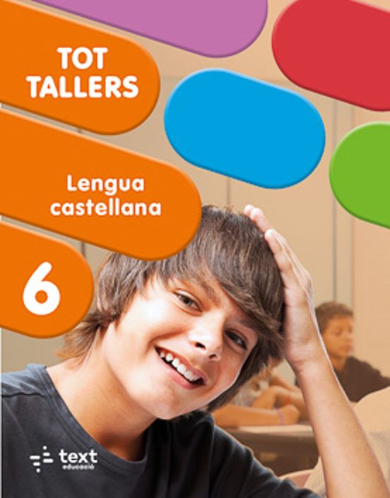 Tot Tallers. Lengua Castellana 6È Primària