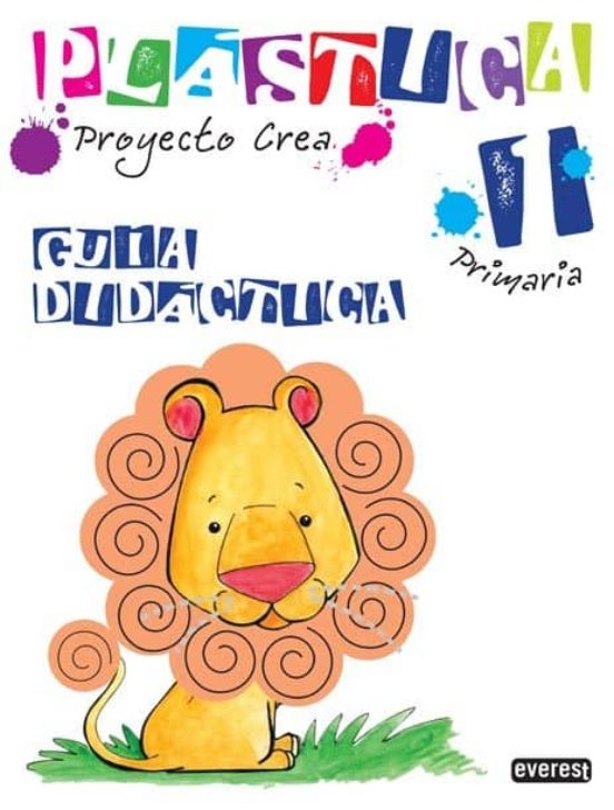 Plastica 1 Educacion Primaria Guia Didactica Proyecto Crea