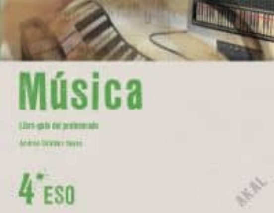 Música 4º ESO. Libro Del Profesor