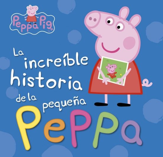 La Increible Historia de la Pequeña Peppa / Mi Increible Historia