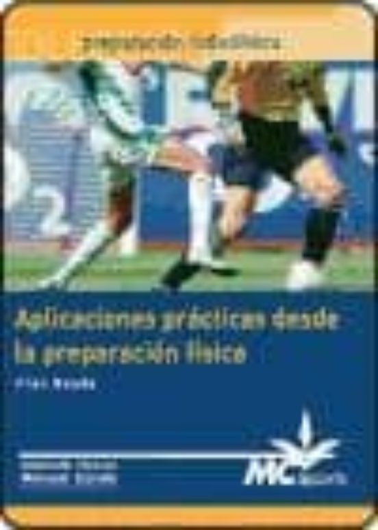 Aplicaciones Prácticas Desde La Preparación Física