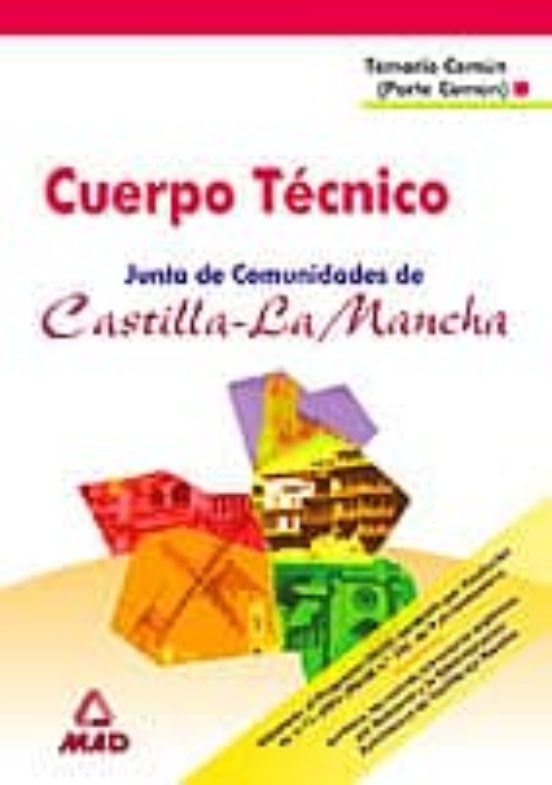 Cuerpo Tecnico De La Junta De Comunidades De Castilla La Mancha: Temar