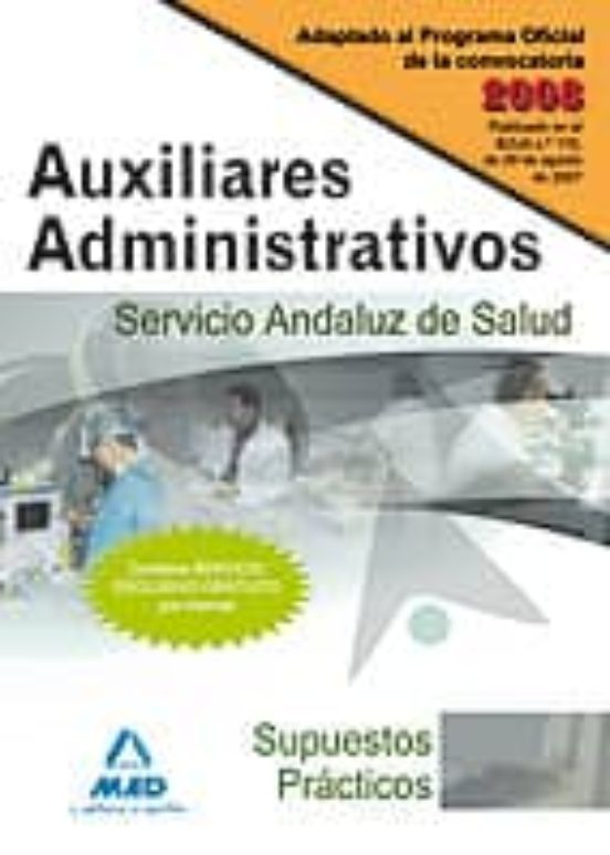 Auxiliares Administrativos Del Servicio Andaluz De Salud. Supuestos Prácticos