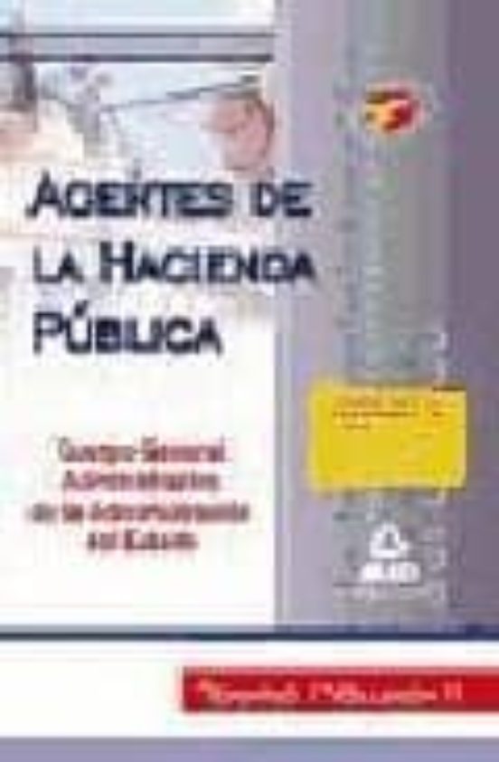 Agentes De La Hacienda Publica. Cuerpo General Administrativo De La Ad