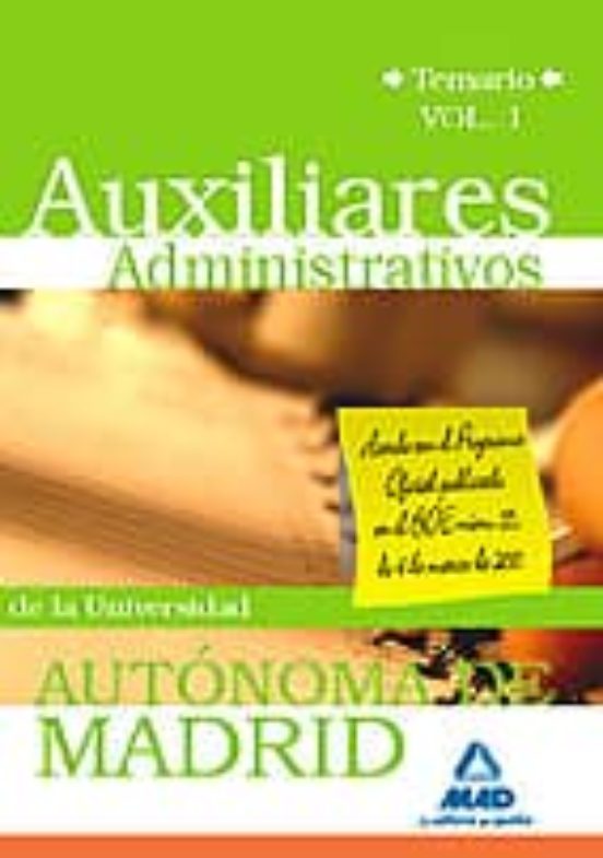 Auxiliares Administrativos De La Universidad Autónoma De Madrid. Temario Volumen I