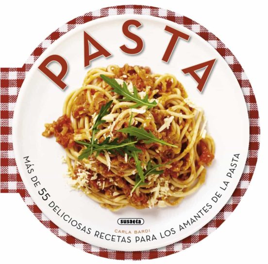 Pasta: Recetas Redondas