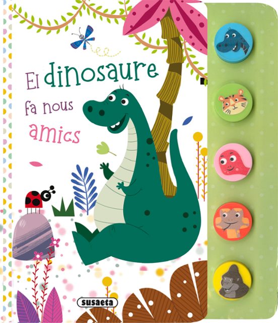 El Dinosaure Fa Nous Amics