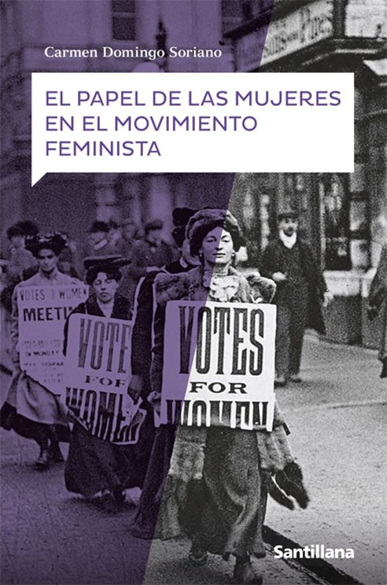 El Papel De Las Mujeres En El Movimiento Feminista