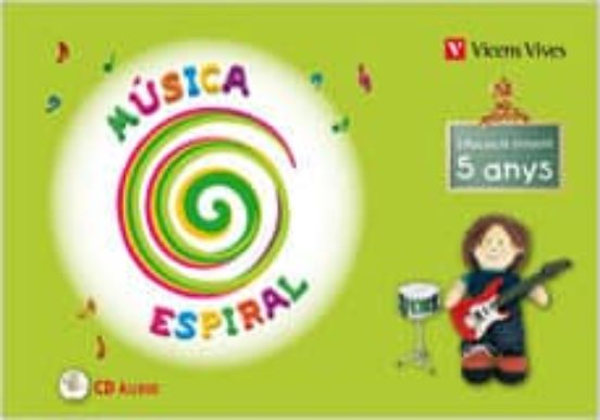 Música. Espiral. Llibre + Cd. 5 Anys