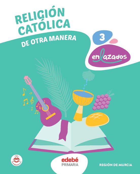 Religion Catolica 3º Educacion Primaria De Otra Manera Murcia