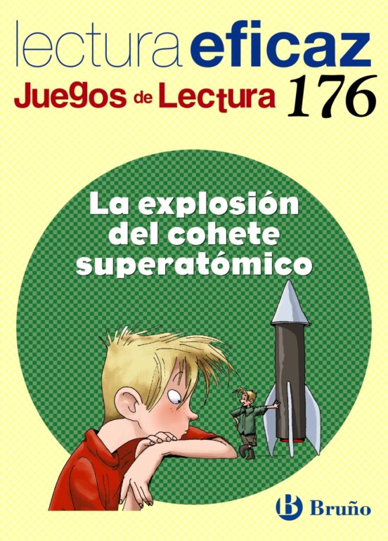 La Explosión Del Cohete Superatómico Juego De Lectura Primaria Mec