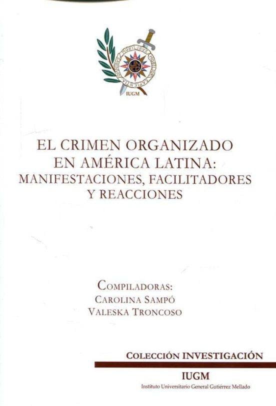 El Crimen Organizado En America Latina