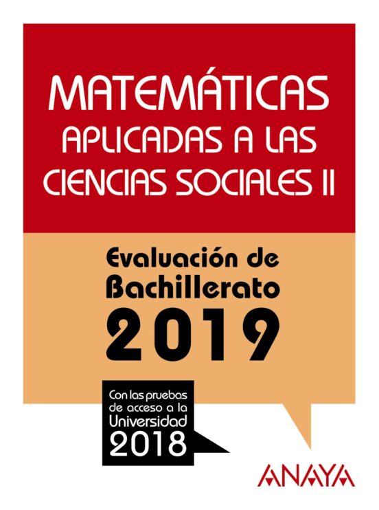 Matemáticas Aplicadas A Las Ciencias Sociales Ii: Evaluacion De Bachil