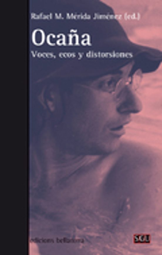 Ocaña: Voces Ecos Y Distorsiones