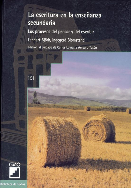 La Escritura En La Enseñanza Secundaria: Los Procesos Del Pensar Y Del