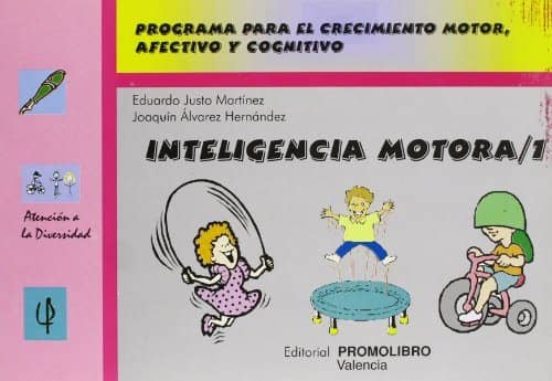 Inteligencia Motora 1 Programa para el Crecimiento Motor Afecti Vo y C
