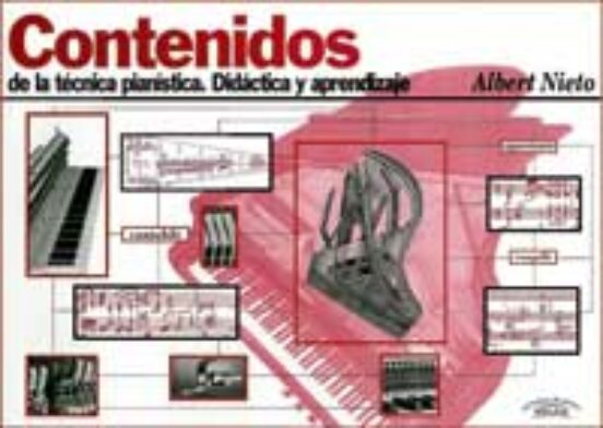 Contenidos De La Tecnica Pianistica Didactica Y Aprendizaje